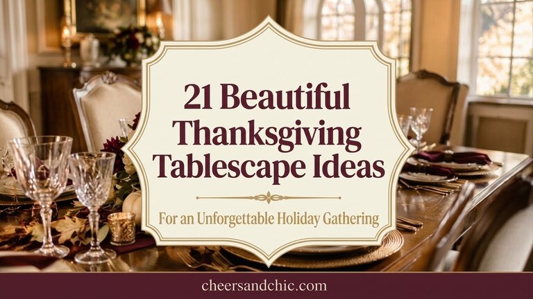 21 Beautiful Thanksgiving Tablescape Ideas